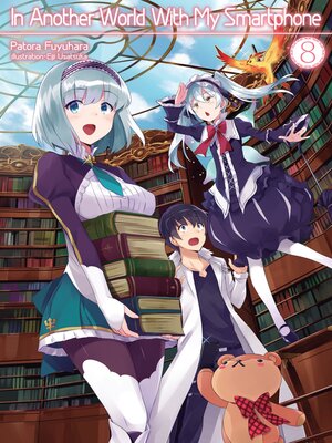 cover image of In Another World With My Smartphone, Volume 8